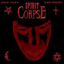 Review: Spirit Corpse - First Truth / Last Breath