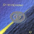 Review: Stereokimono - Ki