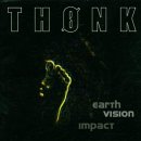 Review: Thonk - Earth, Vision, Impact