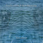 Review: Troy Donockley &  Dave Bainbridge - From Silence