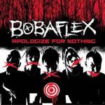 Review: Bobaflex - Apologize For Nothing