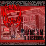 Review: Braindeadz - Hang’em Highschool