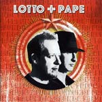 Lotto und Pape: Freunde