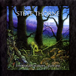 Review: Steve Thorne - Emotional Creatures: Part One