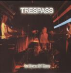 Review: Trespass - In Haze Of Time