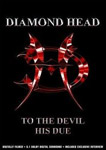 Review: Diamond Head - To The Devil His Due (DVD)