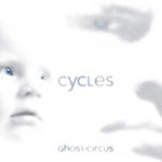 Ghost Circus: Cycles