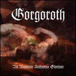 Review: Gorgoroth - Ad Majorem Sathanas Gloriam