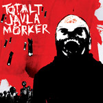 Review: Totalt Jävla Mörker - Totalt Jävla Mörker