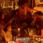 Review: Voodoo Lake - Flowers In The Sand