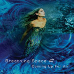 Review: Breathing Space - Coming Up For Air