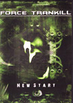 Review: Force Trankill - New Start (Demo)