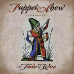 Review: Puppet Show - The Tale Of Woe