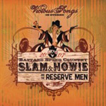 Review: Slam & Howie And The Reserve Men - Vicious Songs