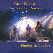 Review: Blue Beat & The Tumblin Donkeys - Fingers In The Pie