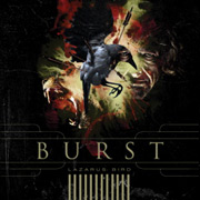 Review: Burst - Lazarus Bird