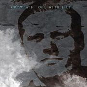 Review: Crowpath - One With Filth