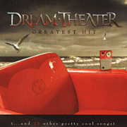 Review: Dream Theater - Greatest Hit - And 21 Other Pretty Cool Songs