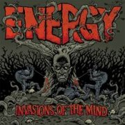 Review: Energy - Invasions Of The Mind