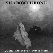 Review: Shadowthrone - Quoth The Raven Nevermore