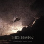 Review: This Haven - Today A Whisper, Tomorrow A Storm