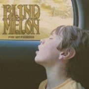 Review: Blind Melon - For My Friends