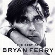 Review: Bryan Ferry - The Best Of [CD + DVD]