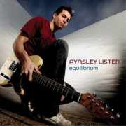 Review: Aynsley Lister - Equilibirum