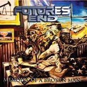 Review: Futures End - Memoirs Of A Broken Man 