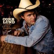 Corb Lund: Losin' Lately Gambler