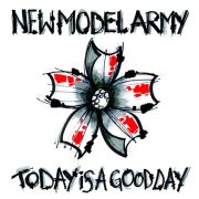 Review: New Model Army - Today Is A Good Day