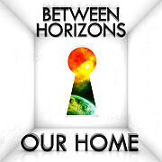 Review: Between Horizons - Our Home