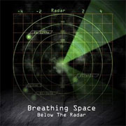 Review: Breathing Space - Below The Radar