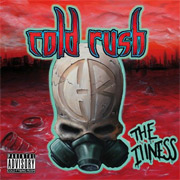 Review: Cold Rush - The Illness