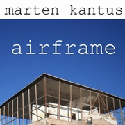 Review: Marten Kantus - Airframe