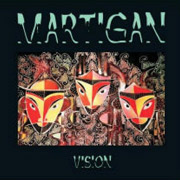 Review: Martigan - Vision