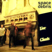 Review: Space Debris - Live Ghosts