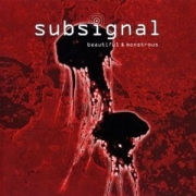 Review: Subsignal - Beautiful & Monstrous