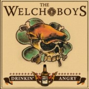 Review: The Welch Boys - Drinkin’ Angry