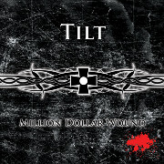 Review: Tilt - Million Dollar Wound (EP)