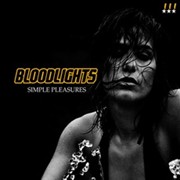 Review: Bloodlights - Simple Pleasures