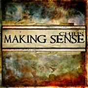 Chris: Making Sense