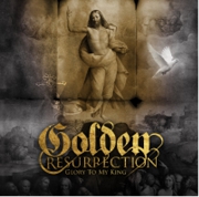 Review: Golden Resurrection - Glory To My King