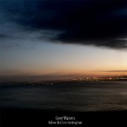 Review: Grey Waters - Below The Ever Setting Sun