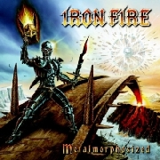 Review: Iron Fire - Metalmorphosized