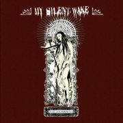 My Silent Wake: IV Et Lux Perpetua