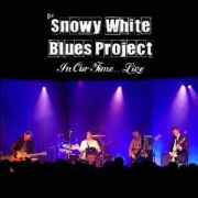 Review: Snowy White Blues Project - In Our Time ... Live