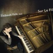 Thibault Falk 4Tet: Sur Le Fil