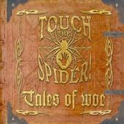 Review: Touch The Spider - Tales of Woe