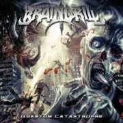 Review: Brain Drill - Quantum Catastrophe